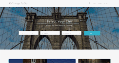 Desktop Screenshot of 49thingstodo.com